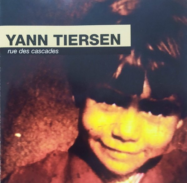 Yann Tiersen Rue des cascades CD