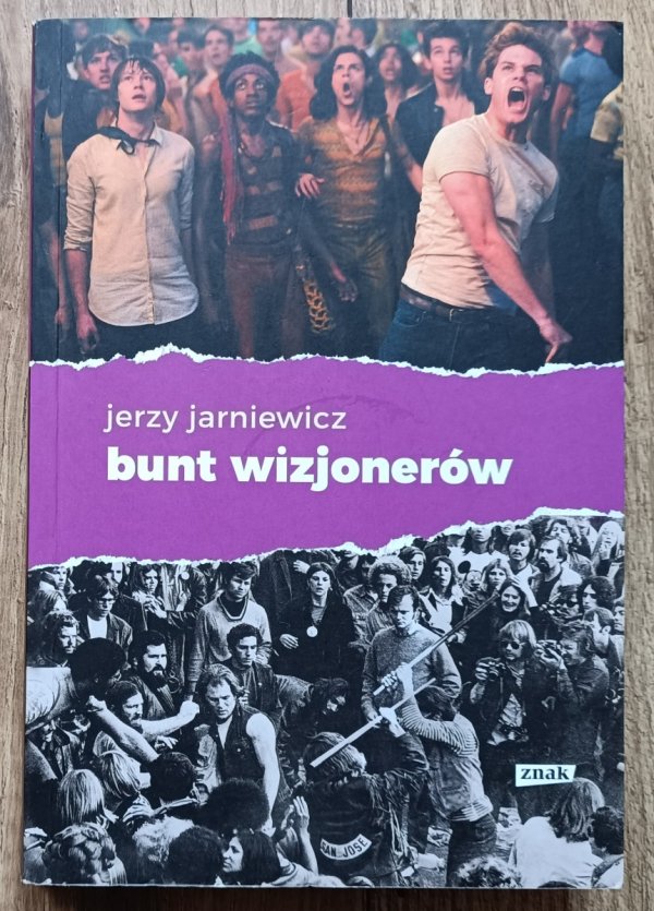 Jerzy Jarniewicz Bunt wizjonerów