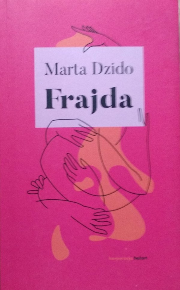Marta Dzido • Frajda 