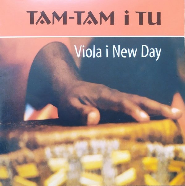 Viola i New Day Tam-tam i tu CD