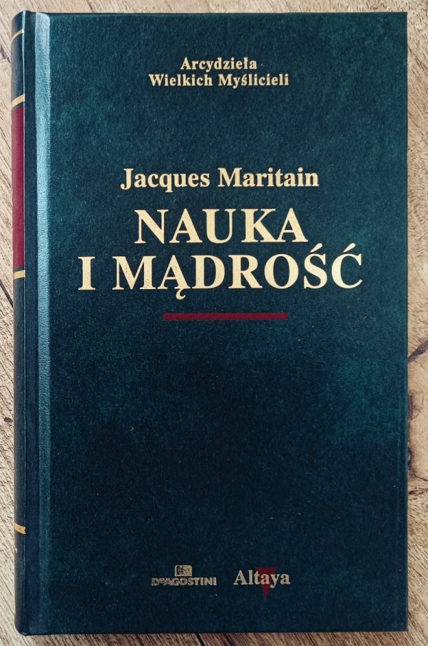 Jacques Maritain Nauka i mądrość