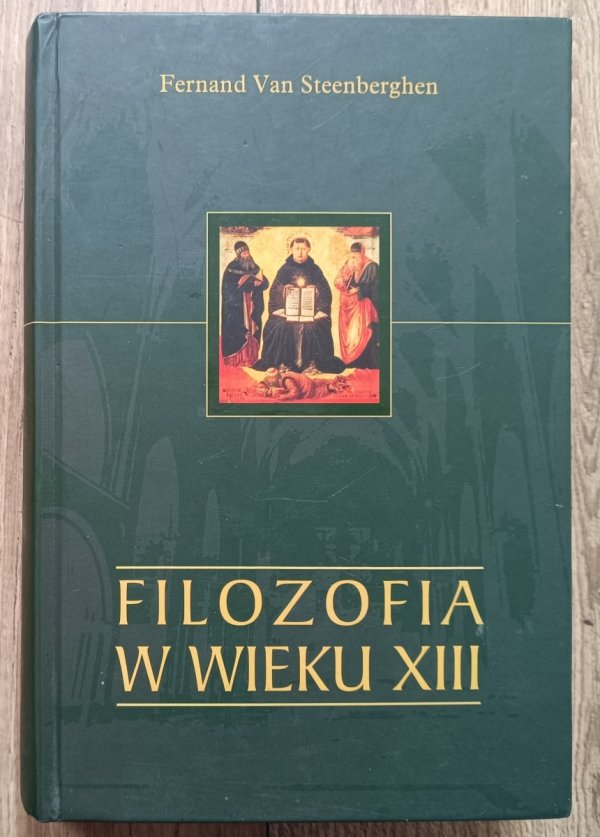 Fernard Van Steenberghen Filozofia w wieku XIII