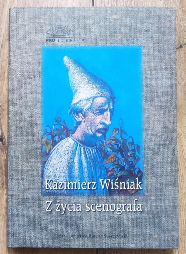 Kazimierz Wiśniak Z życia scenografa
