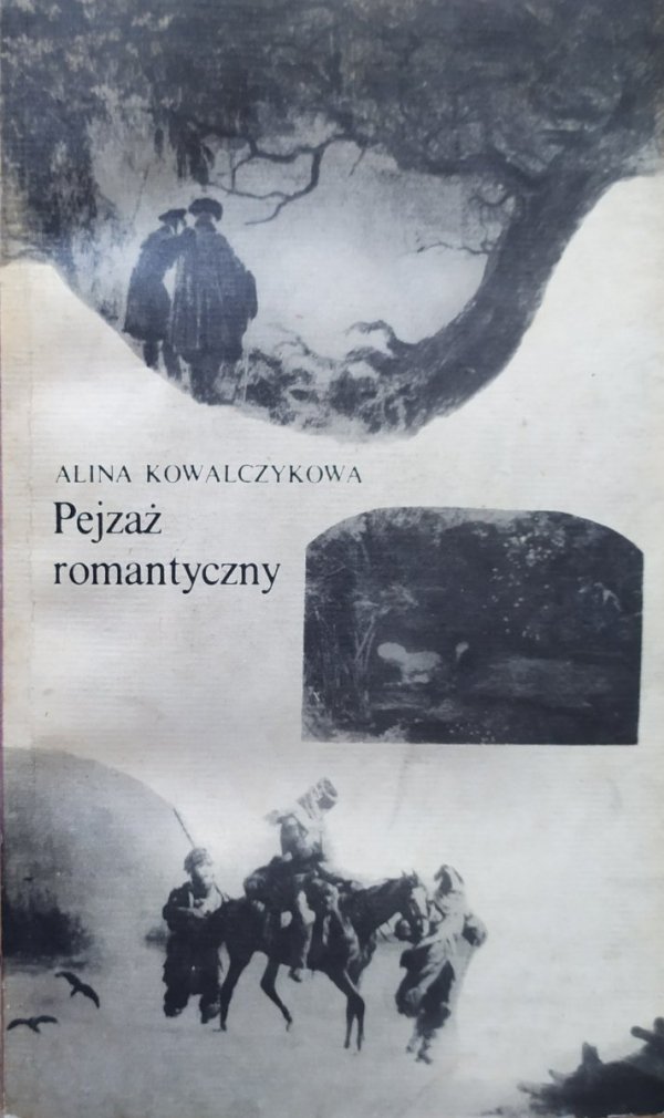 Alina Kowalczykowa Pejzaż romantyczny