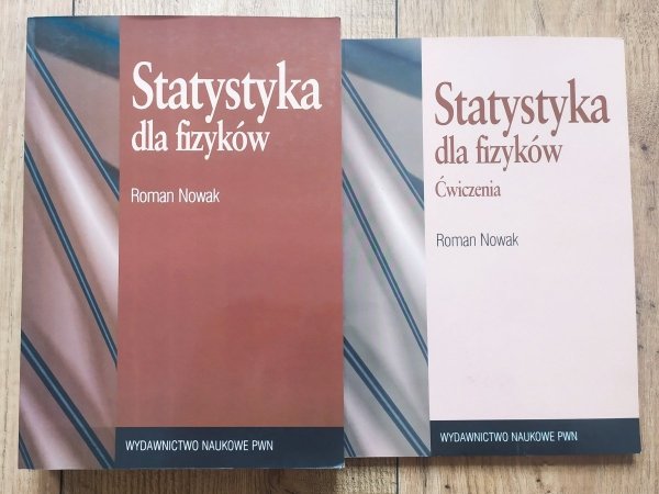 Roman Nowak Statystyka dla fizyków + ćwiczenia