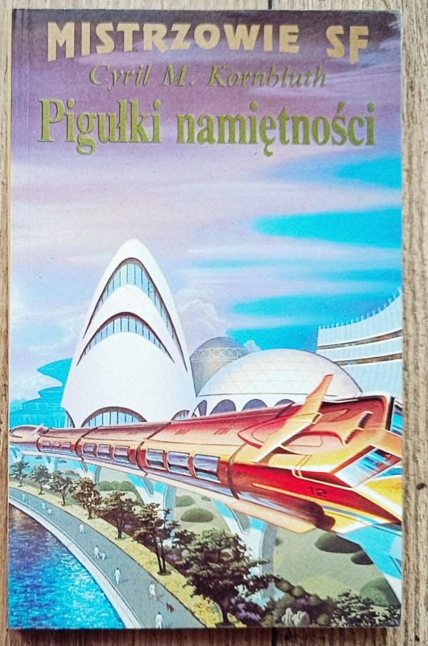 Cyril Kornbluth Pigułki namiętności