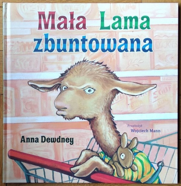 Anna Dewdney • Mała Lama zbuntowana