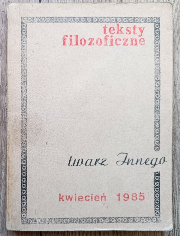 Teksty filozoficzne: Twarz Innego