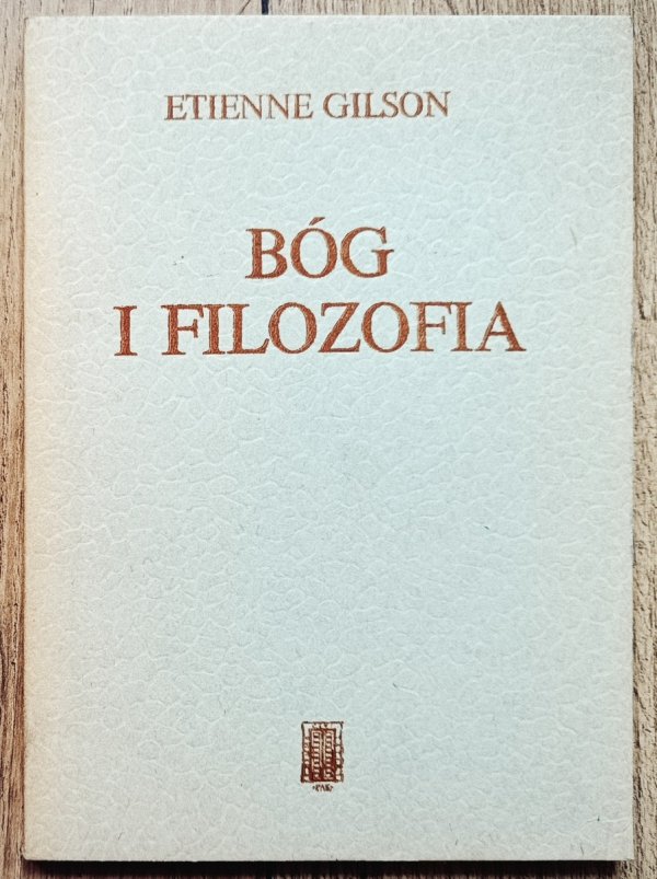 Etienne Gilson Bóg i filozofia