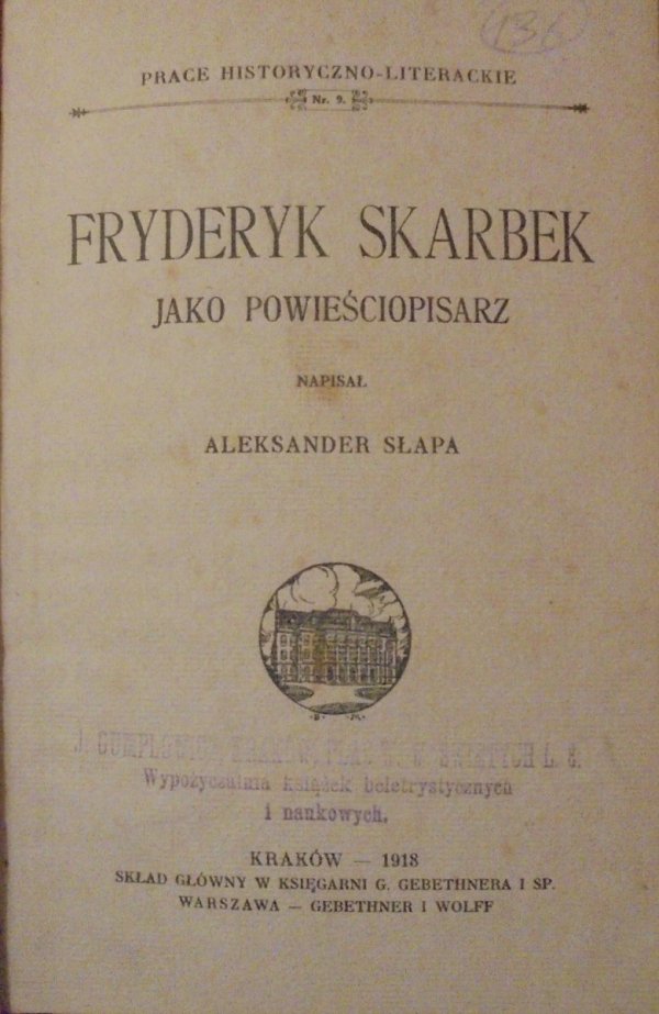 Aleksander Słapa • Fryderyk Skarbek jako powieściopisarz