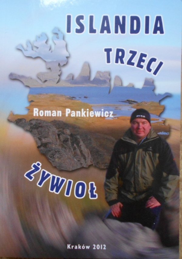 Roman Pankiewicz • Islandia. Trzeci żywioł