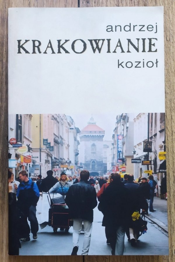 Andrzej Kozioł Krakowianie