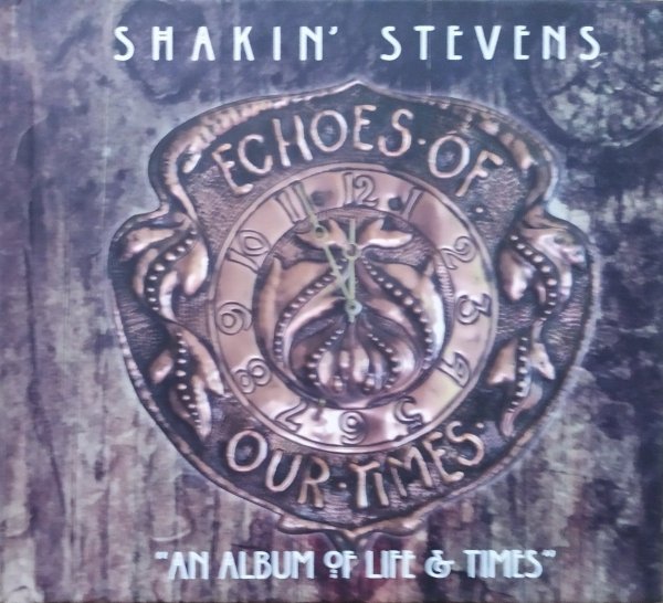 Shakin' Stevens Echoes of Our Times CD