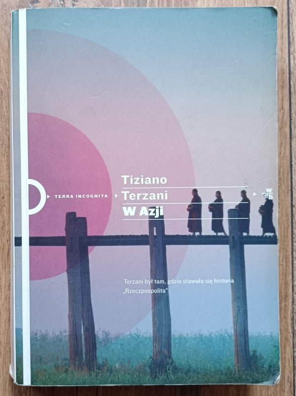 Tiziano Terzani W Azji