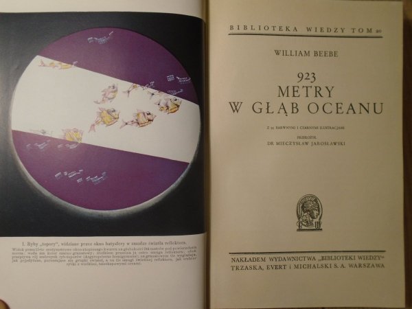 William Beebe • 923 metry w głąb oceanu [Biblioteka Wiedzy tom 20]