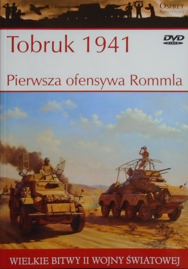 Tobruk 1941 • Pierwsza ofensywa Rommla