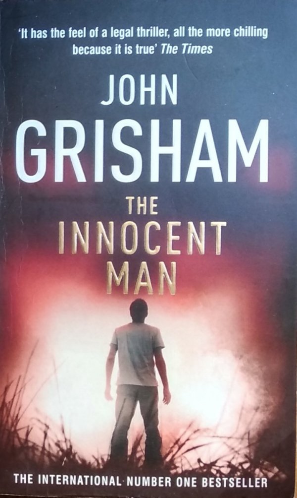 John Grisham • The Innocent Man