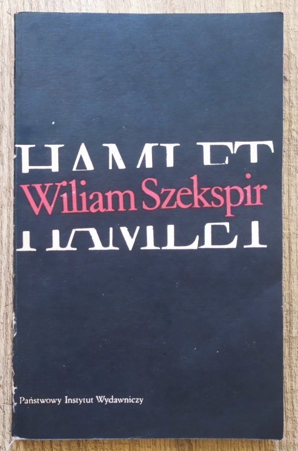 William Szekspir Hamlet [Józef Paszkowski]