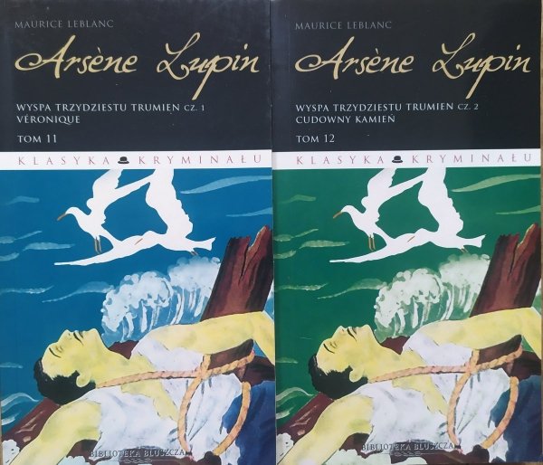Maurice Leblanc Arsene Lupin tom 11/12. Wyspa trzydziestu trumien