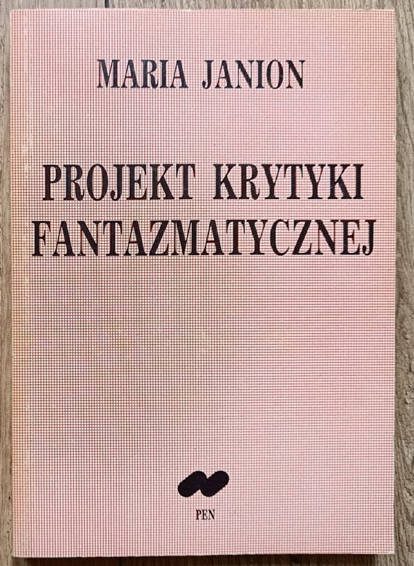 Maria Janion Projekt krytyki fantazmatycznej
