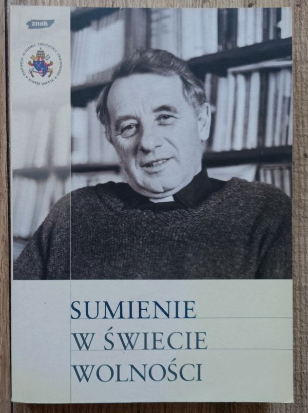 Sumienie w świecie wolności