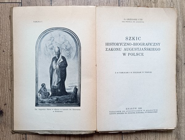 Szkic historyczno-biograficzny zakonu augustiańskiego w Polsce / 1930