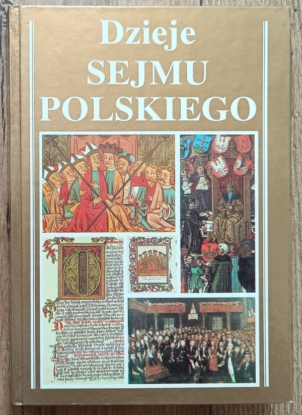 red. Juliusz Bardach Dzieje sejmu polskiego
