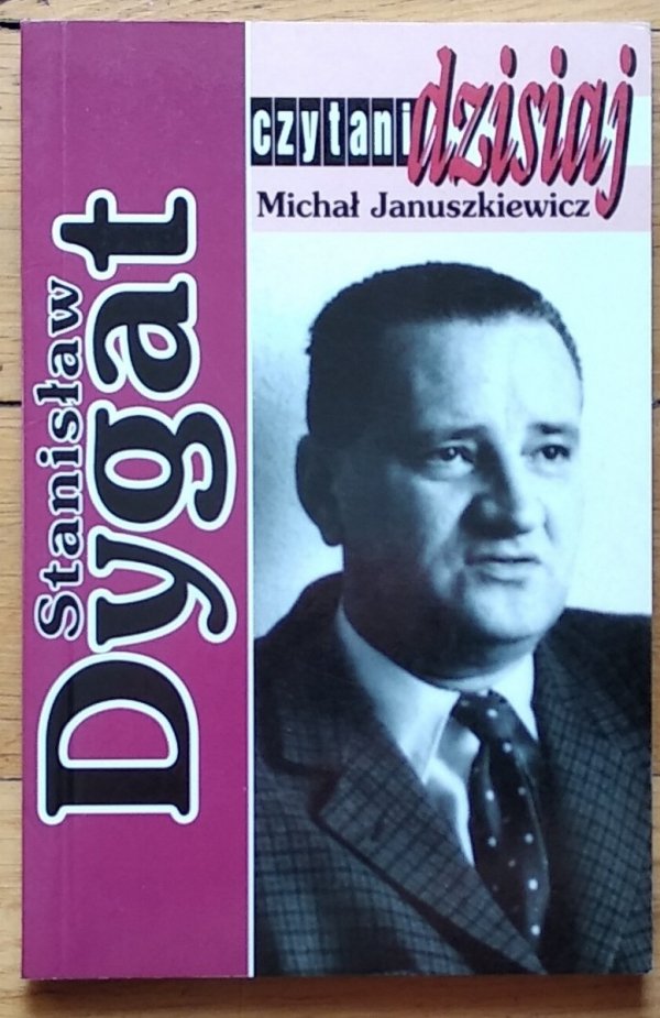 Michał Januszkiewicz • Stanisław Dygat
