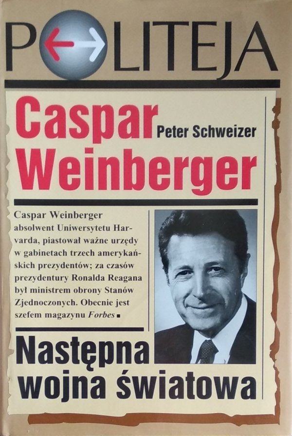 Caspar Weinberger • Następna wojna światowa