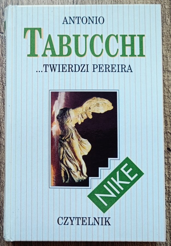 Antonio Tabucchi ...Twierdzi Pereira