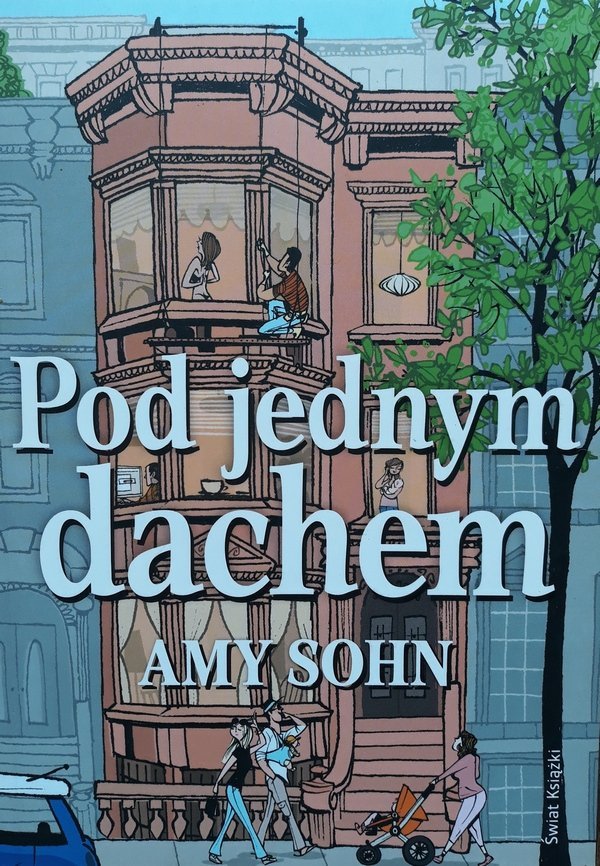 Amy Sohn • Pod jednym dachem