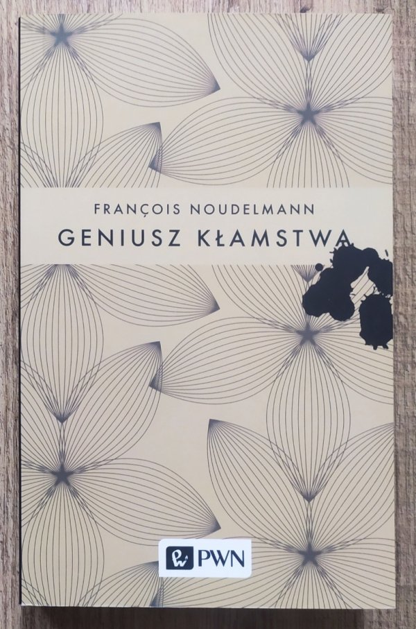 Francois Noudelmann Geniusz kłamstwa