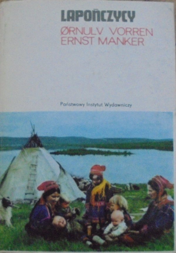 Ørnulv Vorren, Ernst Manker • Lapończycy. Zarys historii kultury