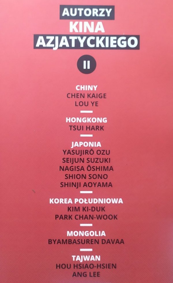 red. Agnieszka Kamrowska Autorzy kina azjatyckiego tom 2.
