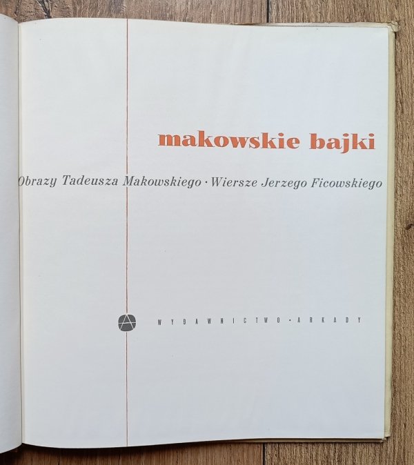 Jerzy Ficowski, Tadeusz Makowski Makowskie bajki