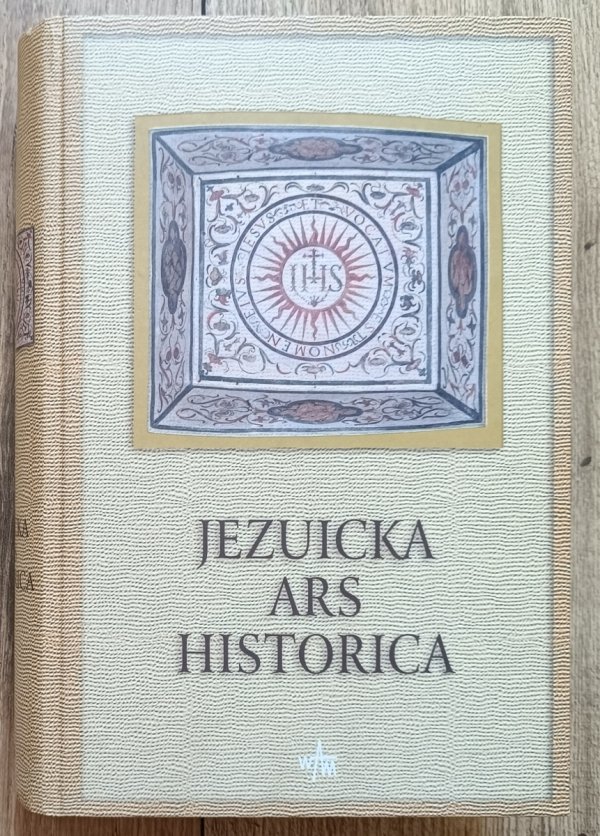 red. Marek Inglot SJ, Stanisław Obirek Jezuicka ars historica