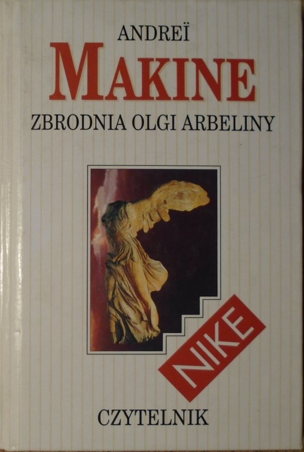 Andrei Makine Zbrodnia Olgi Arbeliny