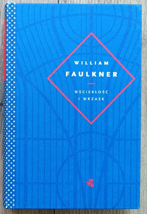 William Faulkner Wściekłość i wrzask