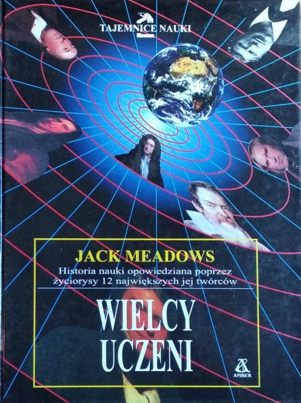 Jack Meadows • Wielcy uczeni