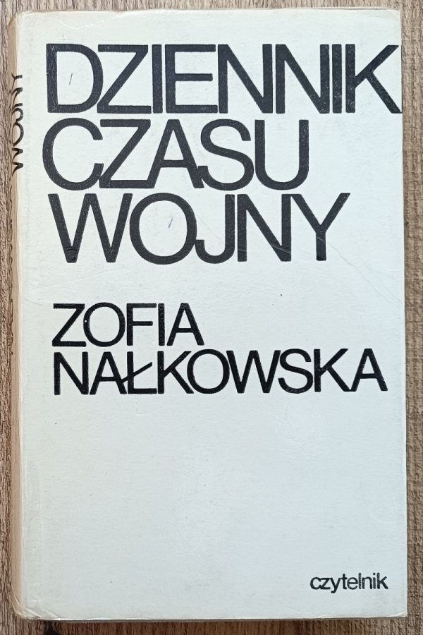 Zofia Nałkowska Dziennik czasu wojny
