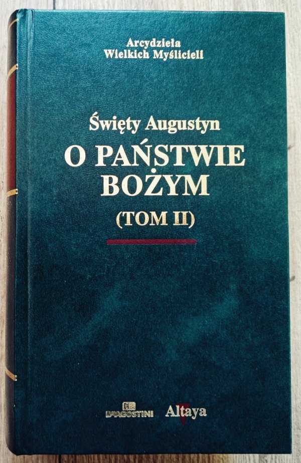 Święty Augustyn O państwie Bożym tom 2.