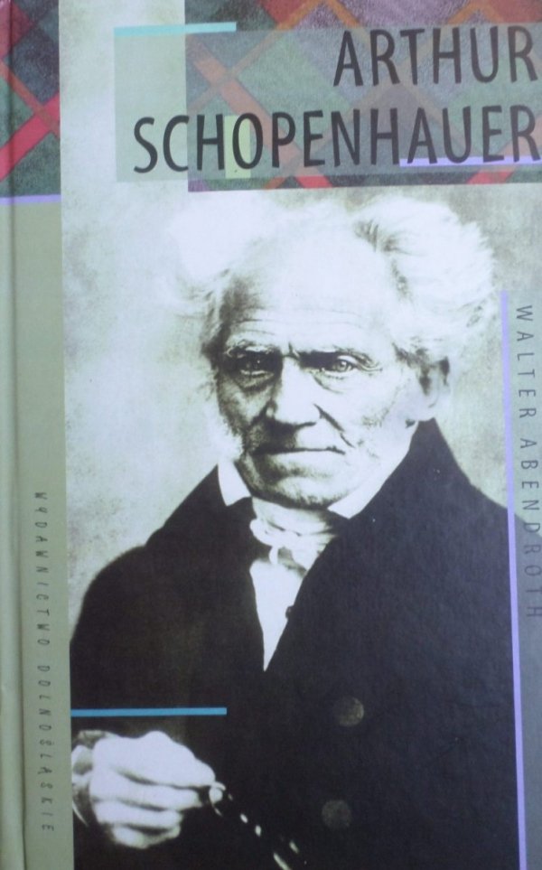 Walter Abendroth • Arthur Schopenhauer