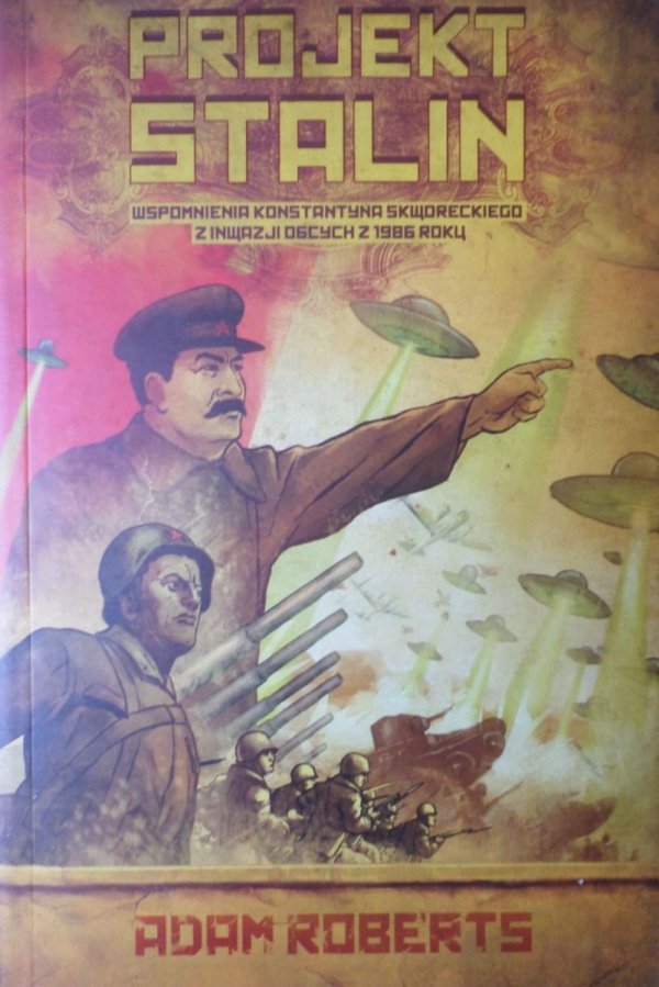 Adam Roberts • Projekt Stalin