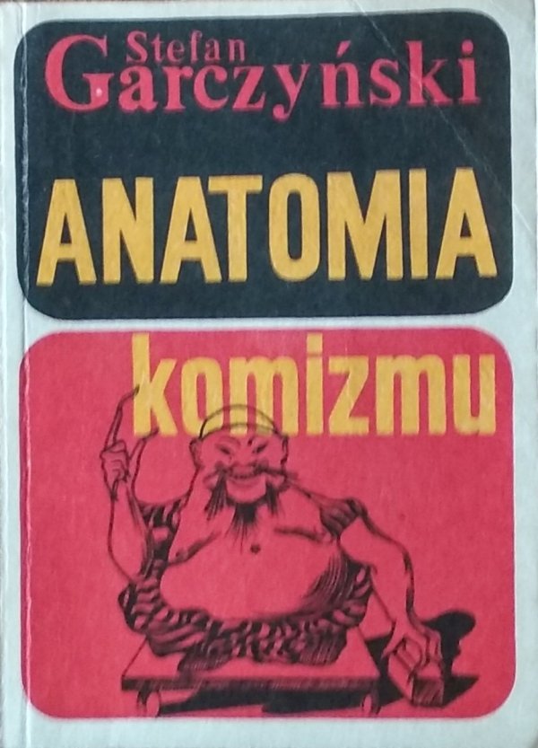 Stefan Garczyński • Anatomia komizmu