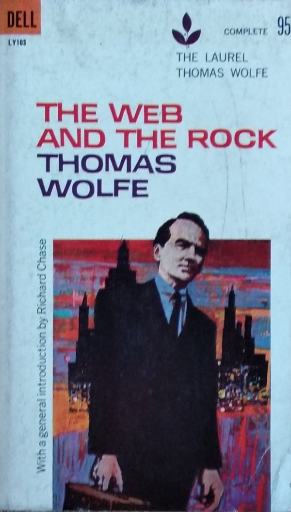 Thomas Wolfe • The Web and the Rock