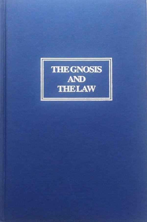 Tellis S. Papastavro The Gnosis and the Law