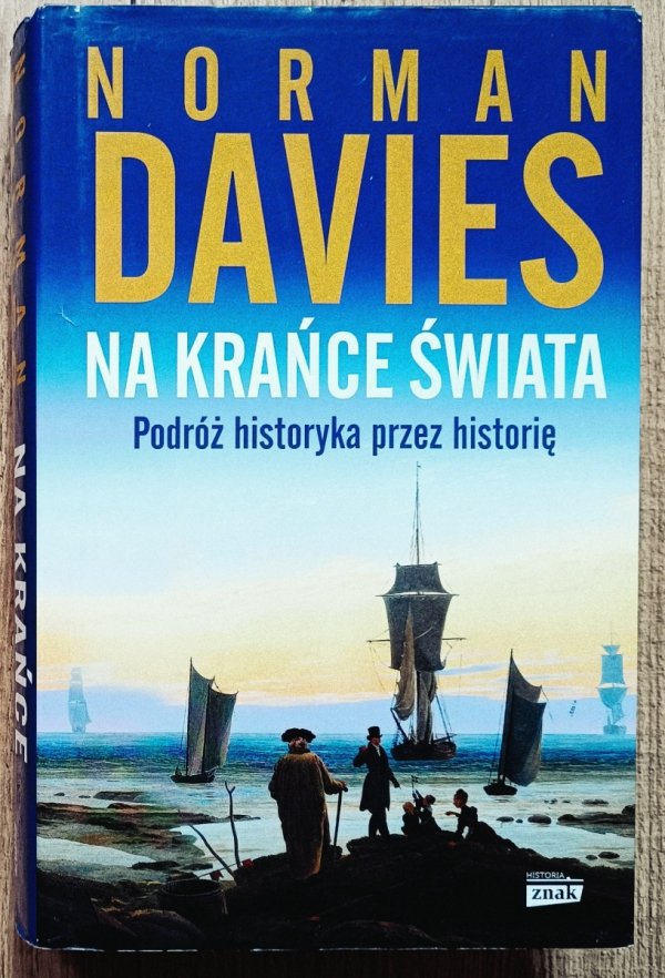 Norman Davies Na krańce świaa