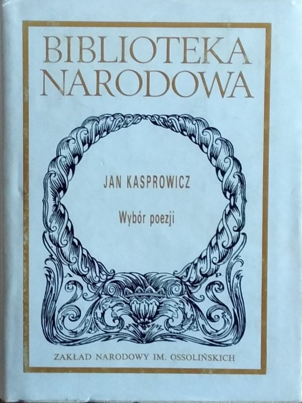 Jan Kasprowicz • Wybór poezji