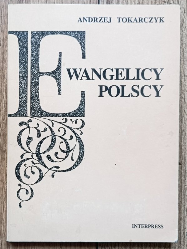 Andrzej Tokarczyk Ewangelicy polscy