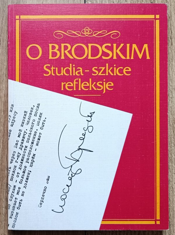 O Brodskim. Studia szkice refleksje